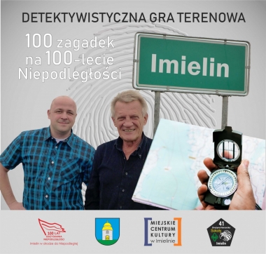 6 października (sobota) 2018 r. godz. 10.00-14.00 100 zagadek na 100-lecie Niepodległej - rodzinna gra terenowa