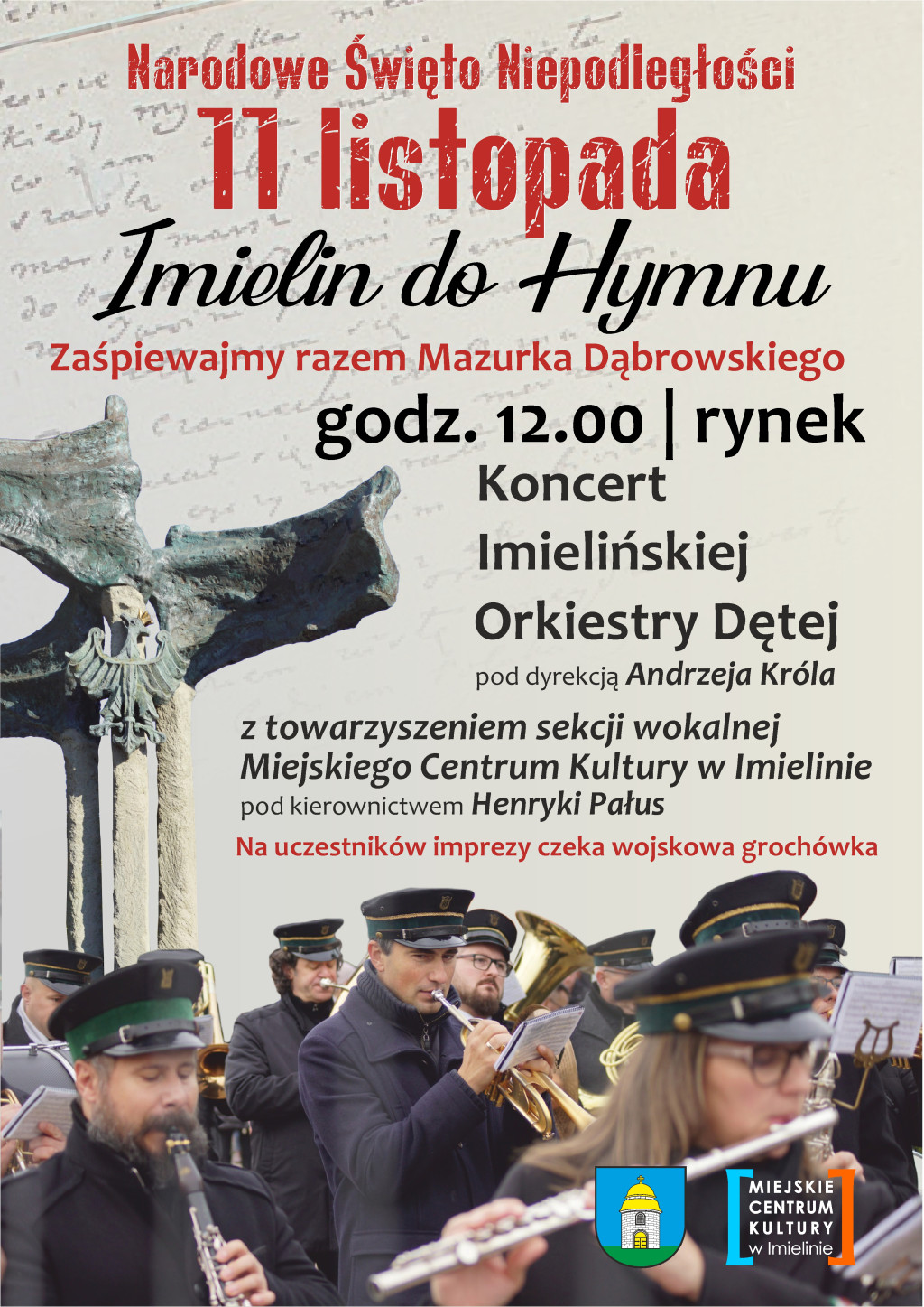 11 listopada 2024 ( poniedziałek ) – Święto Odzyskania Niepodległości przez Polskę godz. 12.00 Imielin do Hymnu!