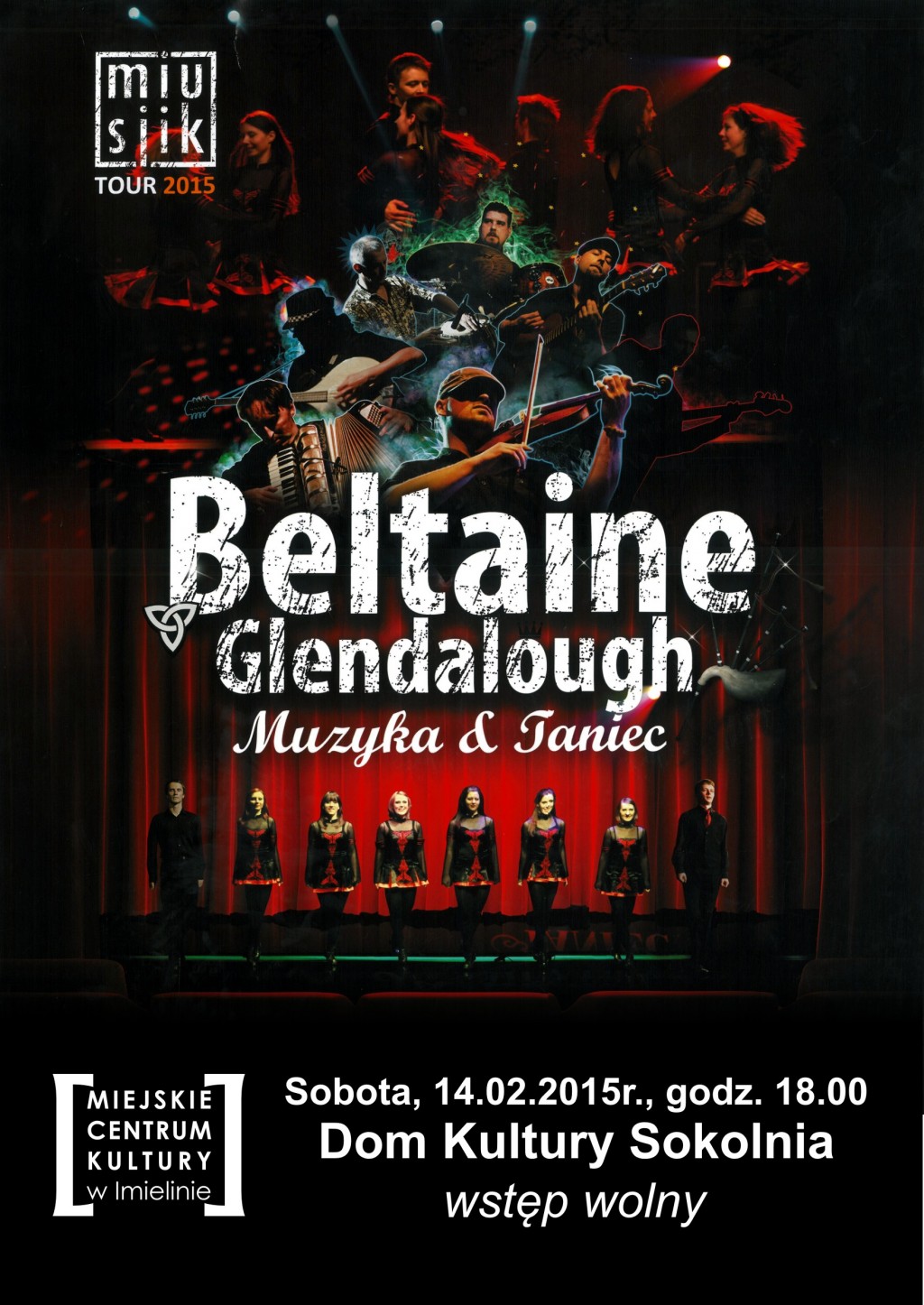 Walentynki w Sokolni - zespół Beltaine i grupa taneczna Glendalouhg 14.02.2015r., godz. 18.00