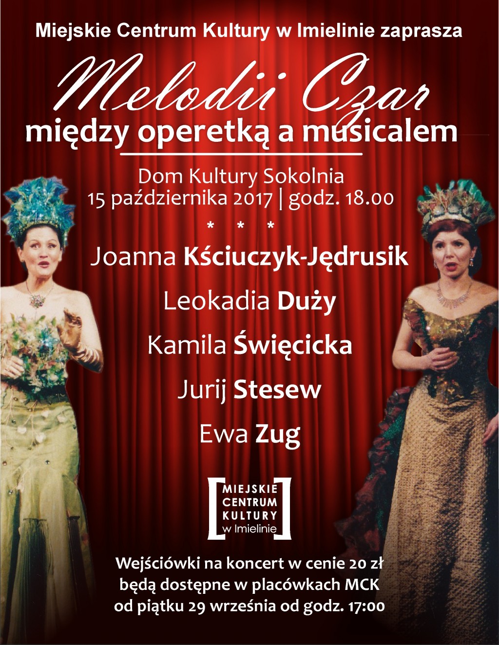 15 października (niedziela) godz. 18:00 – „Melodii czar” – koncert operetkowy
