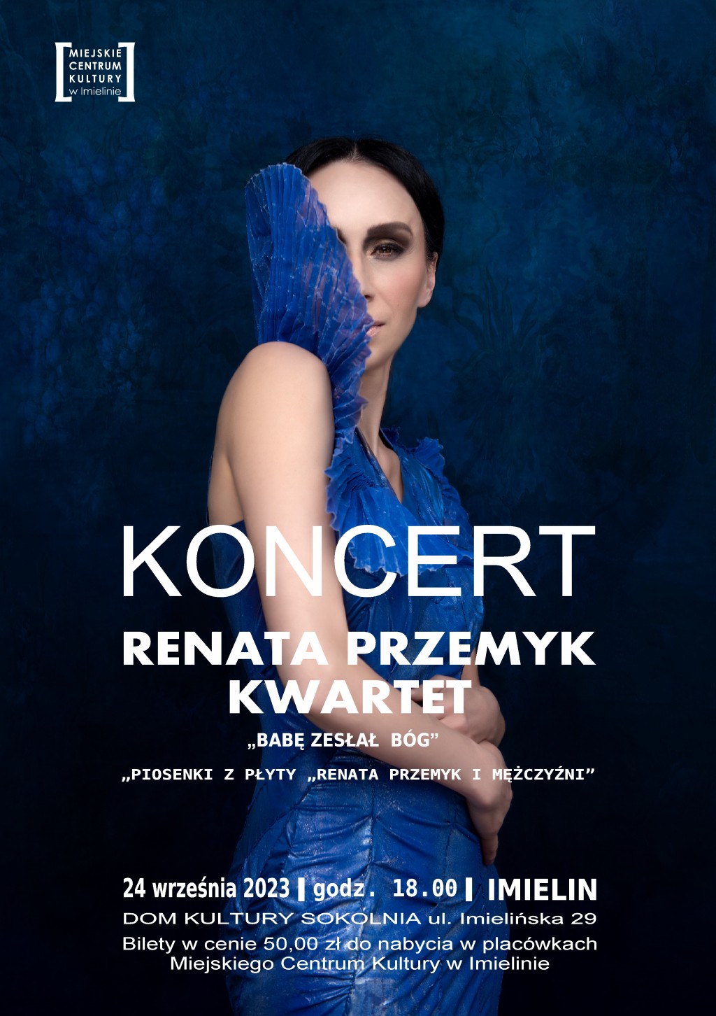 24 września (niedziela) – godz. 18:00 - Dom Kultury Sokolnia – Renata Przemyk Kwartet