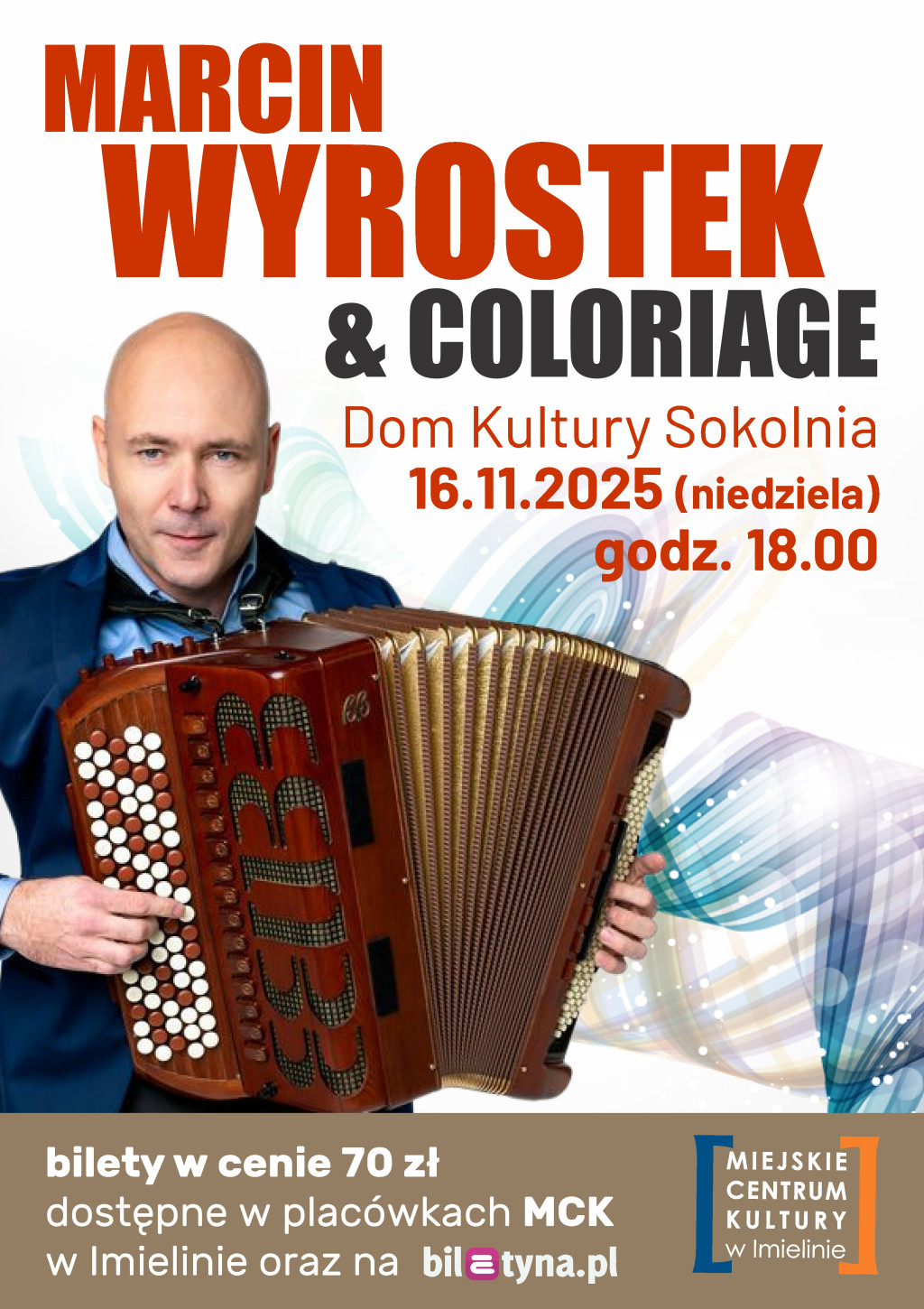 16 listopada (niedziela) – godz. 18:00 –  Dom Kultury „Sokolnia” – Marcin Wyrostek - koncert