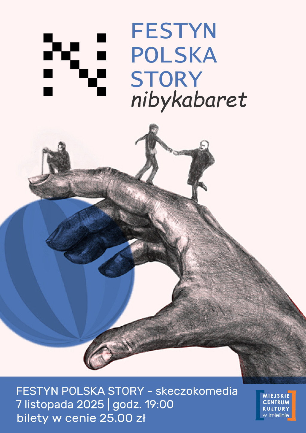 07 listopada (piątek) – godz. 19:00 - Dom Kultury „Sokolnia” – „Festyn Polska Story”